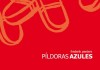 Píldoras azules: Tierna autobiografía de esperanza Píldoras Azules, de Frederik Peeters