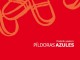 Píldoras azules: Tierna autobiografía de esperanza Píldoras Azules, de Frederik Peeters